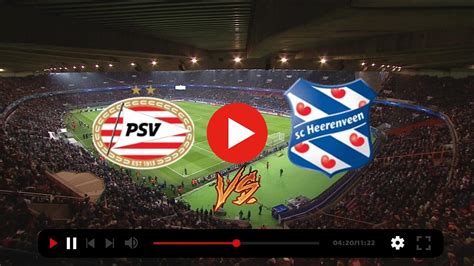 psv heerenveen live kijken